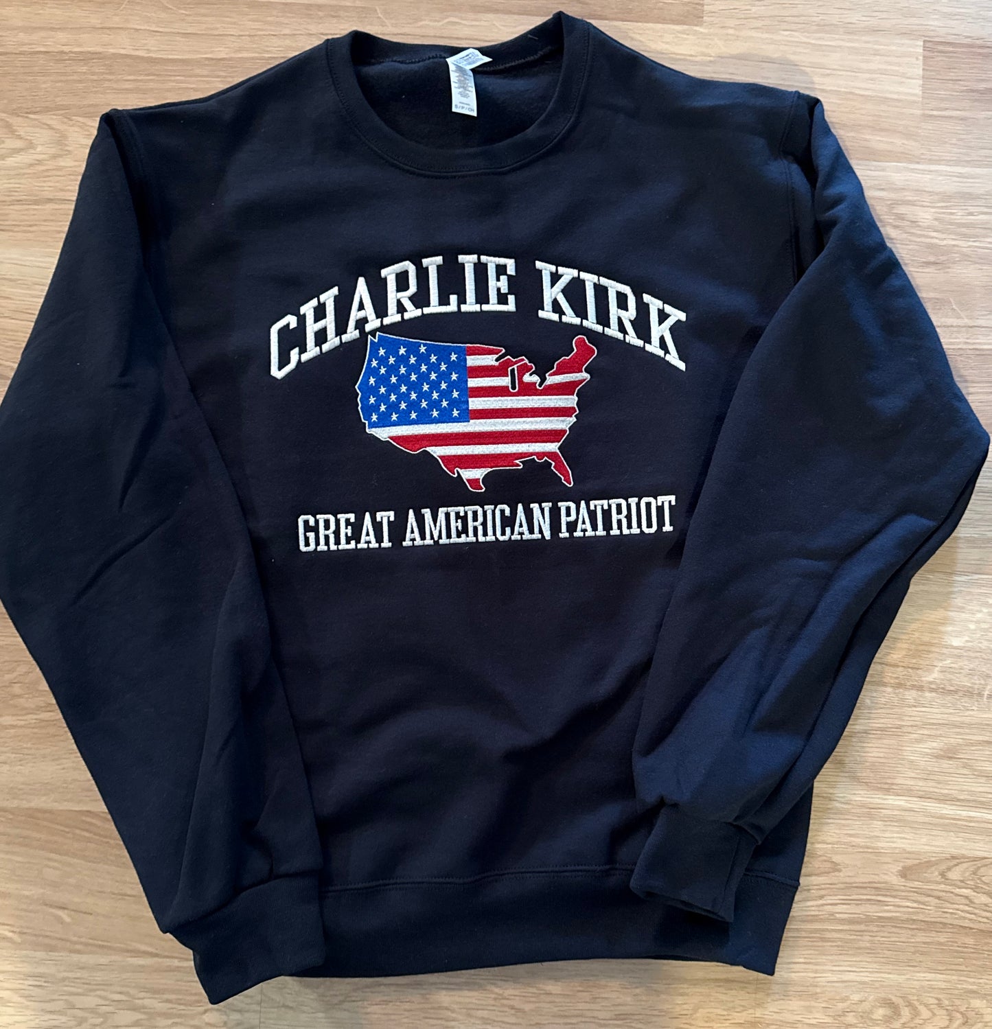 Embroidered Charlie Kirk Sweatshirt